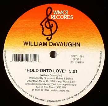 LP William DeVaughn: Be Thankful For What You Got / Hold Onto Love