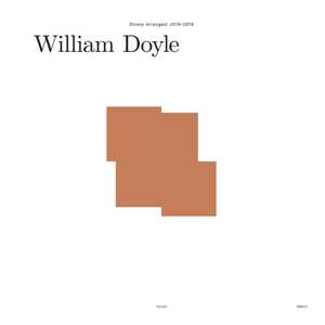 4LP/Coffret William Doyle: Slowly Arranged: 2016-2019 LTD | CLR