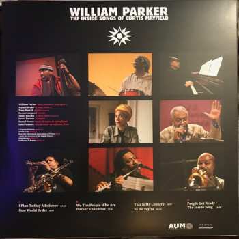 2LP William Parker: I Plan To Stay A Believer: The Inside Songs Of Curtis Mayfield LTD
