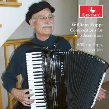 Album William Popp: Compositions For Solo Accordion