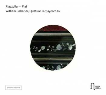 CD Quatuor Terpsycordes: PIAZZOLLA - PIAF