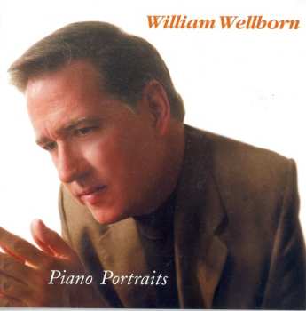 CD William Wellborn: Piano Portraits