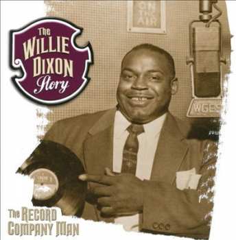 4CD/Coffret Willie Dixon: The Willie Dixon Story