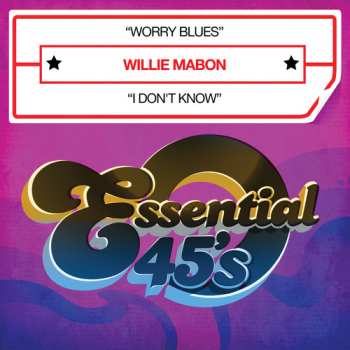 Album Willie Mabon And His Combo: I Don't Know / Worry Blues