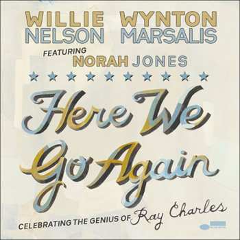 CD Willie Nelson: Here We Go Again: Celebrating The Genius Of Ray Charles