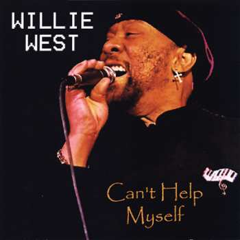 CD Willie West: Can't Help Myself