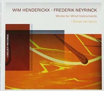 Album Wim Henderickx: Works For Wind Instruments