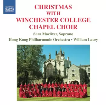 Hong Kong Philharmonic Orchestra: Christmas With Winchester College Chapel Choir