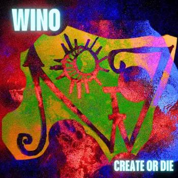 Wino: Create Or Die