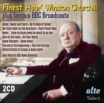 Album Winston Churchill / Bbc Bulletins: Finest Hour Winston Churchill's Greatest Speeches