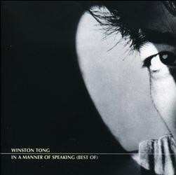 CD Winston Tong: In A Manner Of Speaking (Best Of)