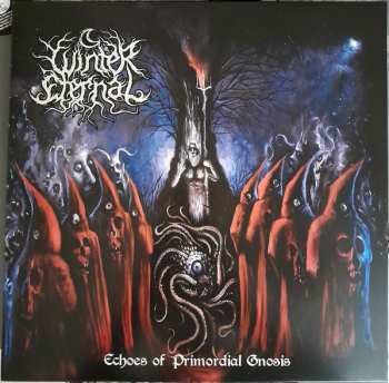 LP WINTER ETERNAL: Echoes Of Primordial Gnosis LTD