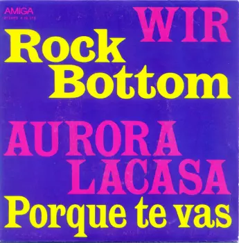 Rock Bottom / Porque Te Vas