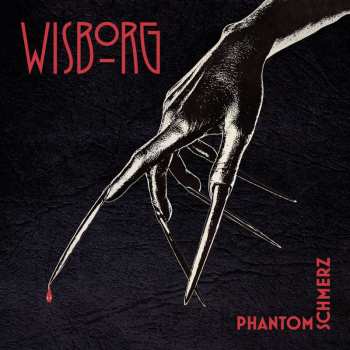 Album Wisborg: Phantomschmerz