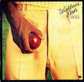 LP Wishbone Ash: There's The Rub