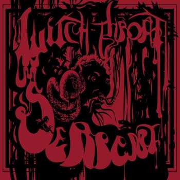 LP Witchthroat Serpent: Witchthroat Serpent