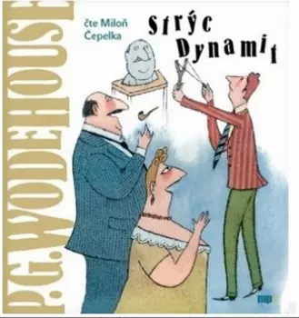 Wodehouse: Strýc Dynamit