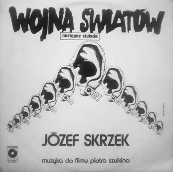 Józef Skrzek: Wojna Światów - Następne Stulecie