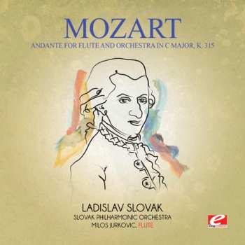 Album Wolfgang Amadeus Mozart: Andante For Flute & Orchestra In C Major K. 315