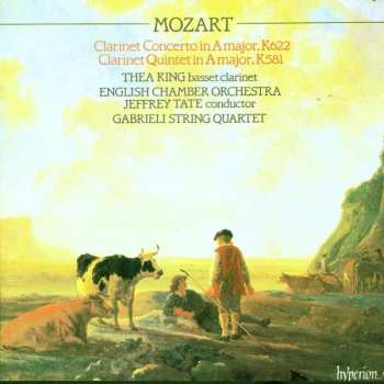 CD Wolfgang Amadeus Mozart: Clarinet Concerto, K622 - Clarinet Quintet, K581