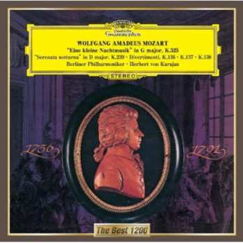 CD Berliner Philharmoniker: "Eine Kleine Nachtmusik" In G Major, K.525 / "Serenata Notturna" In D Major, K.239 / Divertimenti, K.136 • K.137 • K.138
