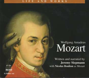 4CD/Coffret Wolfgang Amadeus Mozart: Life And Works - Wolfgang Amadeus Mozart