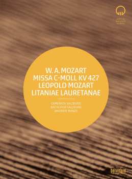 Blu-ray Wolfgang Amadeus Mozart: Messe Kv 427 C-moll "große Messe"