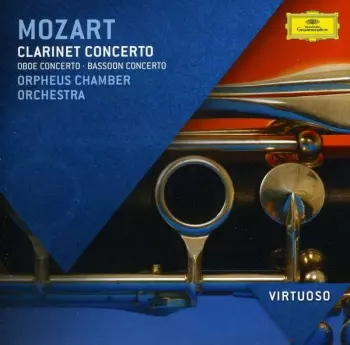 Wolfgang Amadeus Mozart: Mozart: Clarinet Concerto