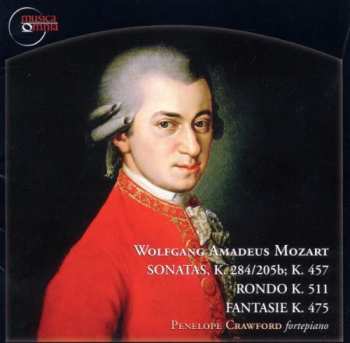 CD Wolfgang Amadeus Mozart: Sonatas, K. 284/205b; K. 457 / Rondo K. 511 / Fantasie K. 475