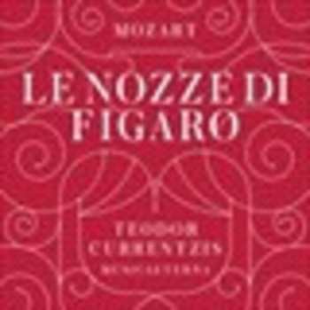 Album Wolfgang Amadeus Mozart: Le Nozze di Figaro