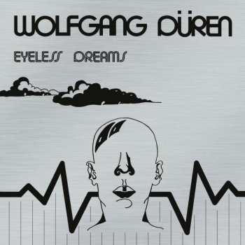 CD Wolfgang Düren: Eyeless Dreams