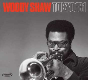 CD Woody Shaw: Tokyo  '81 LTD