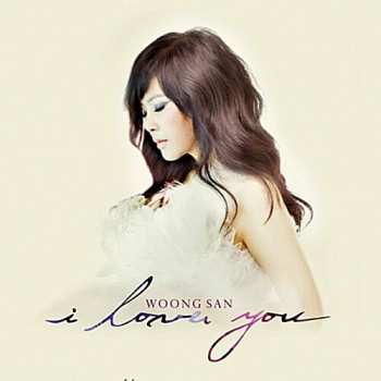 Album Woong San: I Love You