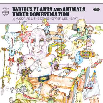 Album The Grasshopper Lies Heavy: Various Plants And Animals Under Domestication