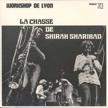 LP Workshop De Lyon: La Chasse De Shirah Sharibad LTD