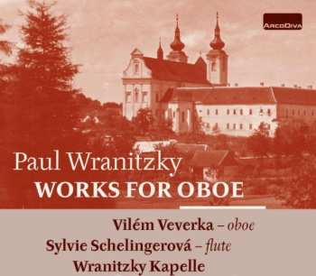 Album Wranitzky / Veverka / Nitzky Kapelle: Works For Oboe