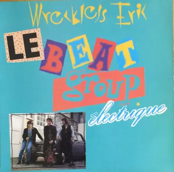 Le Beat Group Électrique