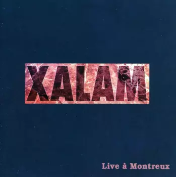 Xalam: Live À Montreux