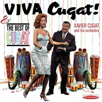 CD Xavier Cugat And His Orchestra: Viva Cugat! / The Best Of Cugat
