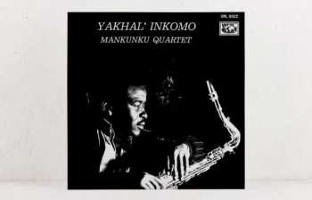 LP Mankunku Quartet: Yakhal' Inkomo