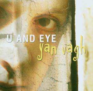 CD Yan Vagh Weinmann: U And Eye