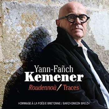 Album Yann-Fañch Kemener: Roudennou / Traces