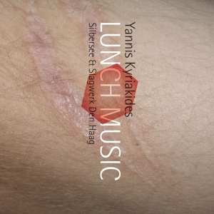 CD Yannis Kyriakides: Lunch Music