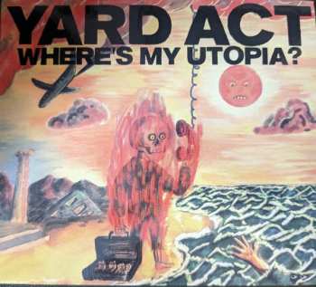 Album Yard Act: Where's My Utopia?