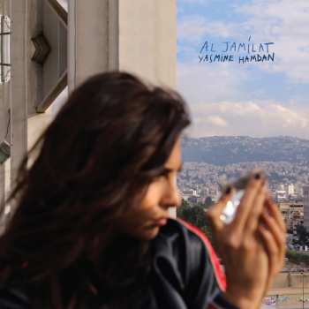 LP Yasmine Hamdan: Al Jamílat