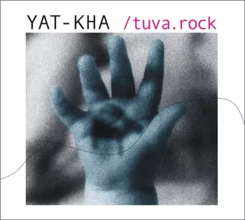 Yat-Kha: Tuva.Rock