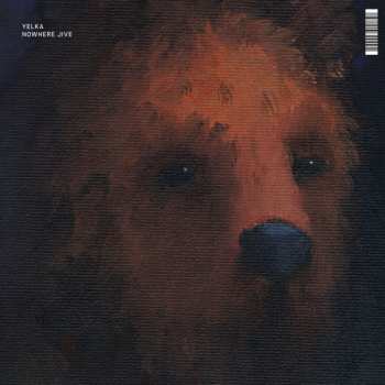 LP Yelka: Nowhere Jive LTD