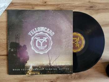 LP Yellowcard: When You're Through Thinking, Say Yes CLR