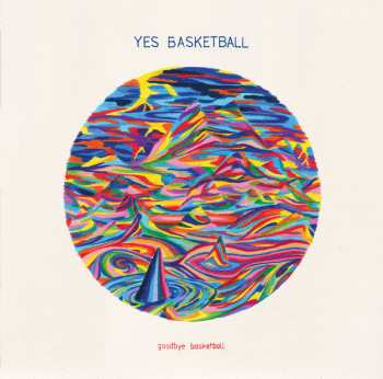 CD Yes Basketball: Goodbye Basketball