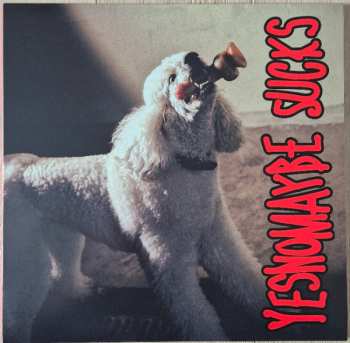 Album Yesnomaybe: Yesnomaybe Sucks
